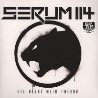 Виниловая пластинка SERUM 114 / DIE NACHT MEIN FREUND (2LP) (2LP)